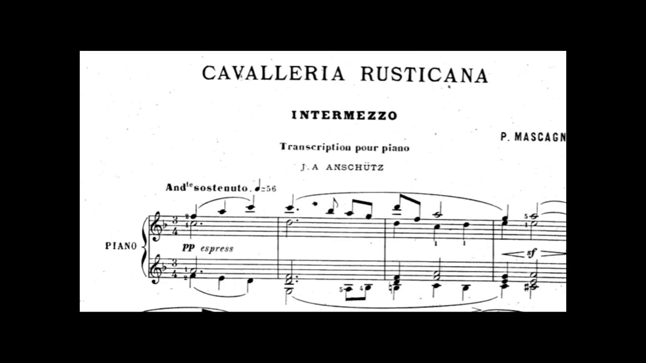 Pietro Mascagni - Intermezzo, Cavalleria Rusticana (Anschütz), Piano Sheet Music