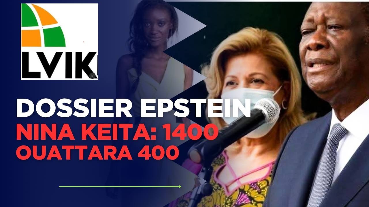 🚨DIRECT : EXCLUSIF : LA NIÈCE DE OUATTARA NINA KEITAAPPARAÎT 1400 FOIS DANS LES DOSSIERS EPTSEIN