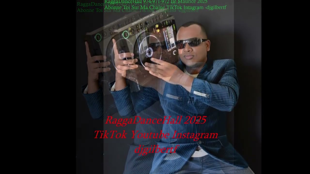 RaggaDanceHall 2025  djgilbertf