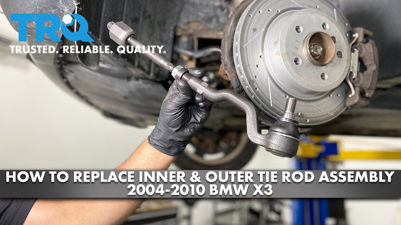 How to Replace Tie Rod Assembly 2004-2010 BMW X3