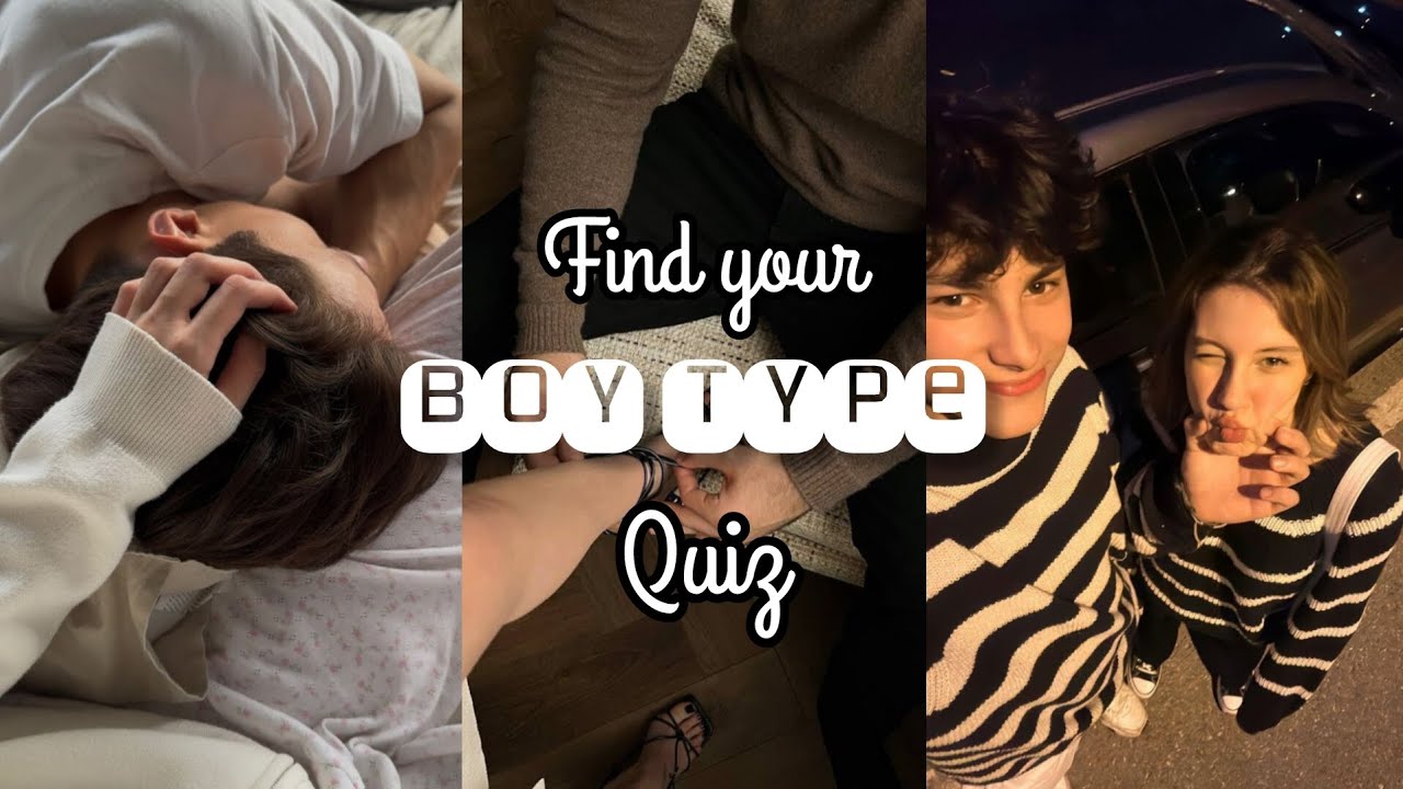 Find your boy type quiz...🌷💫!! Fun personality quiz 🌷💫!!