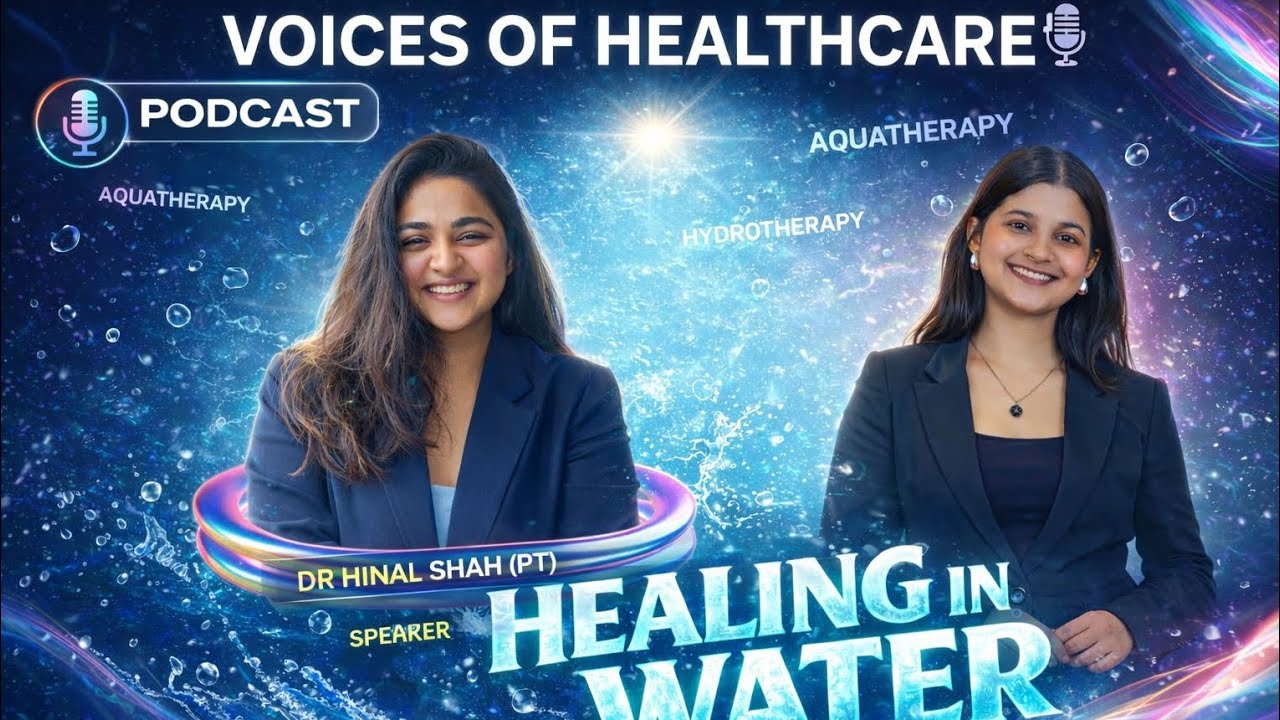 Voices of Healthcare|Podcast|Episode1|Power of Hydrotherapy|Aquatherapy