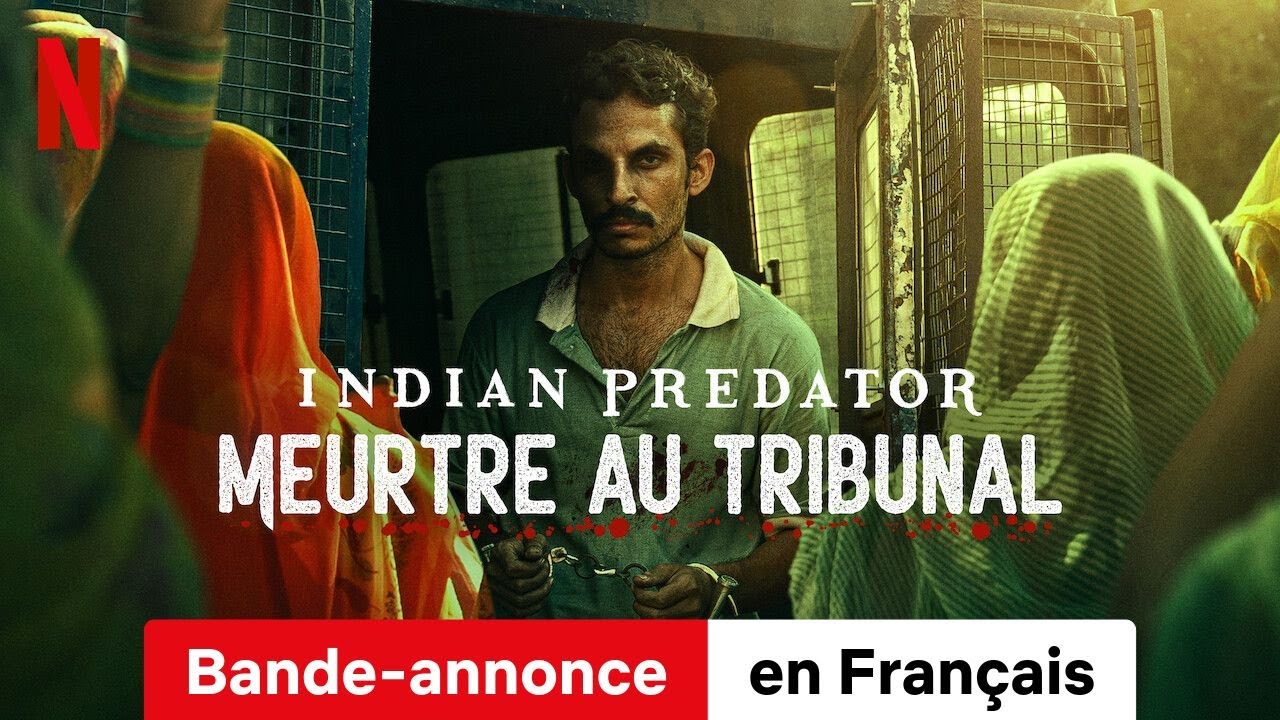 Indian Predator : Meurtre au tribunal (Saison 1) | Bande-Annonce en Français | Netflix