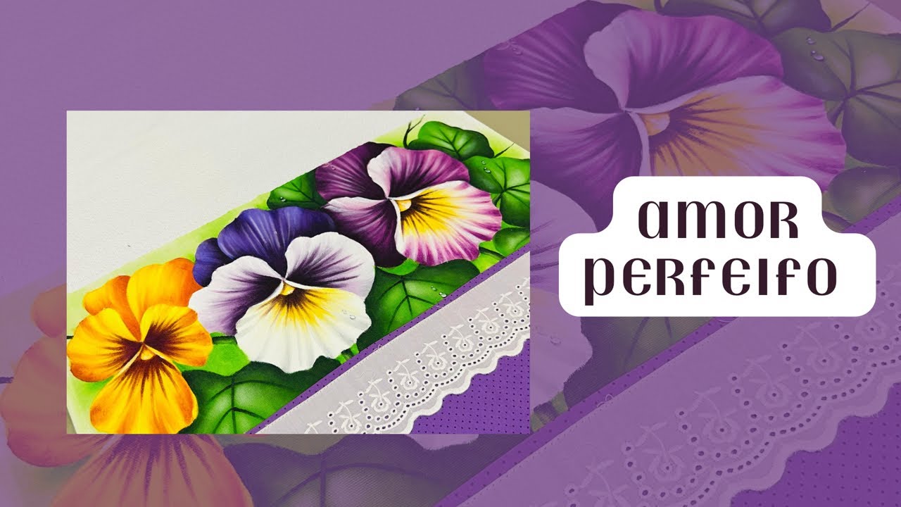 Como pintar Amor Perfeito -Apostila florais da angel