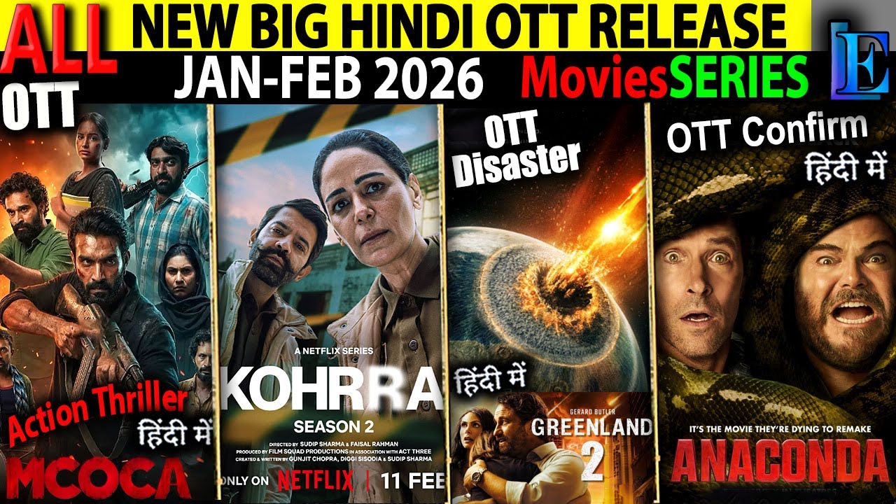 New BIG Hindi OTT Release Date JAN-FEB 2026 l Kohrra2, Greenland2, Anaconda Hindi CrimeMoviesSeries