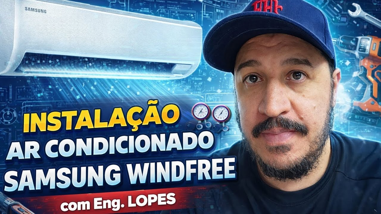 Instalação do Ar Condicionado Samsung WindFree Passo a Passo | Eng. Lopes