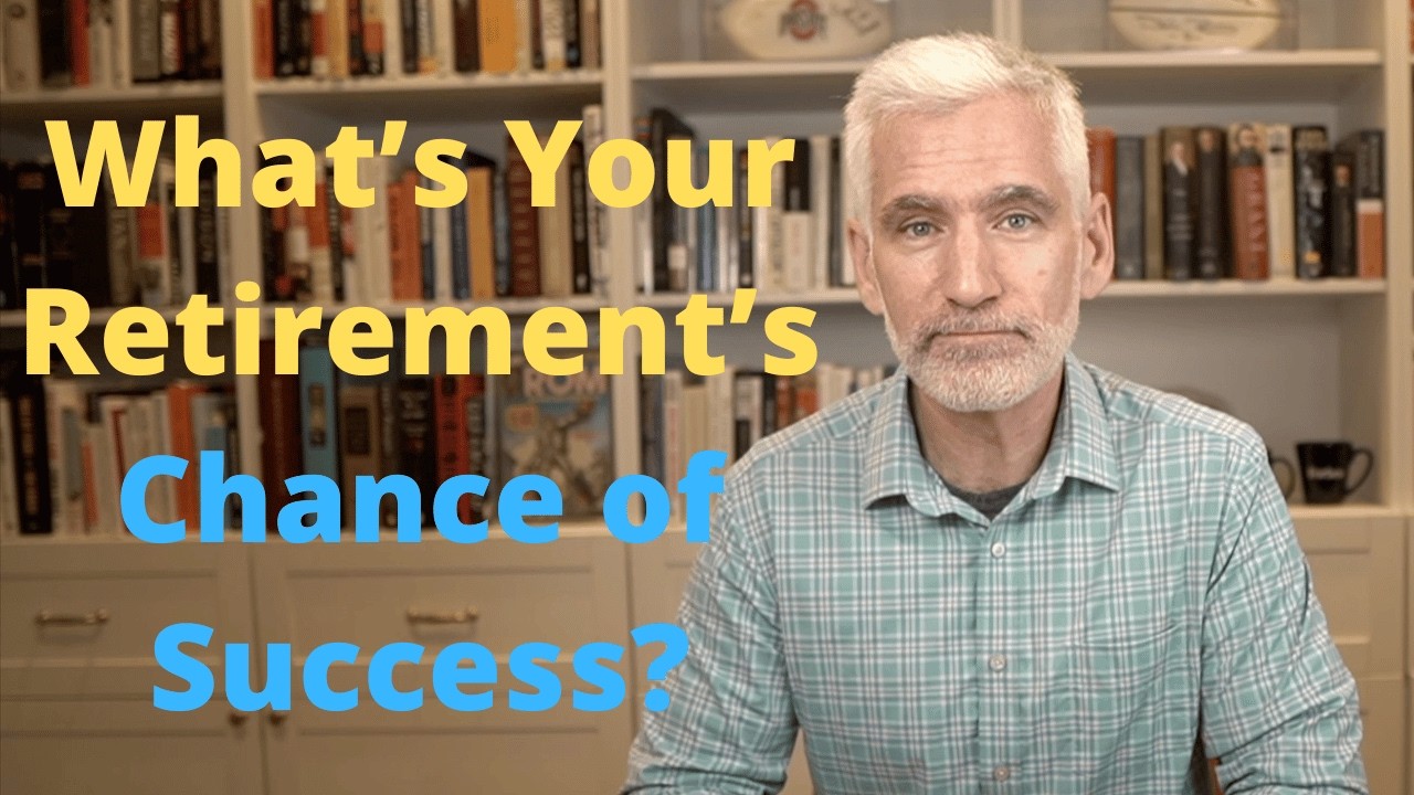 Decoding The &ldquo;Chance of Success&rdquo; In Your Retirement Plan