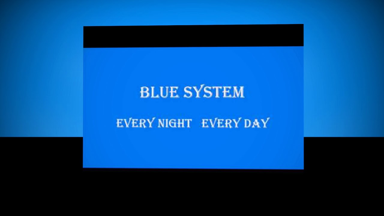 Blue System -  Every Night Every Day (Long Mix)