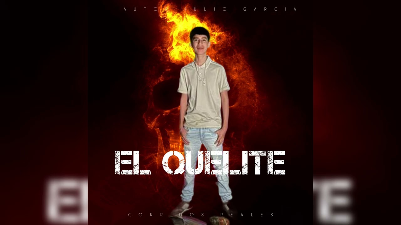 El Quelite - Corridos Reales 