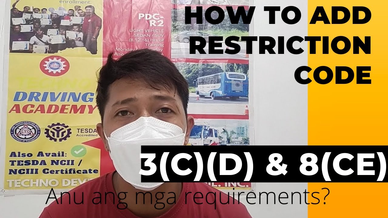How to add additional restriction code 3 & 8 at paano kumuha ng nc2 at nc3 tesda?