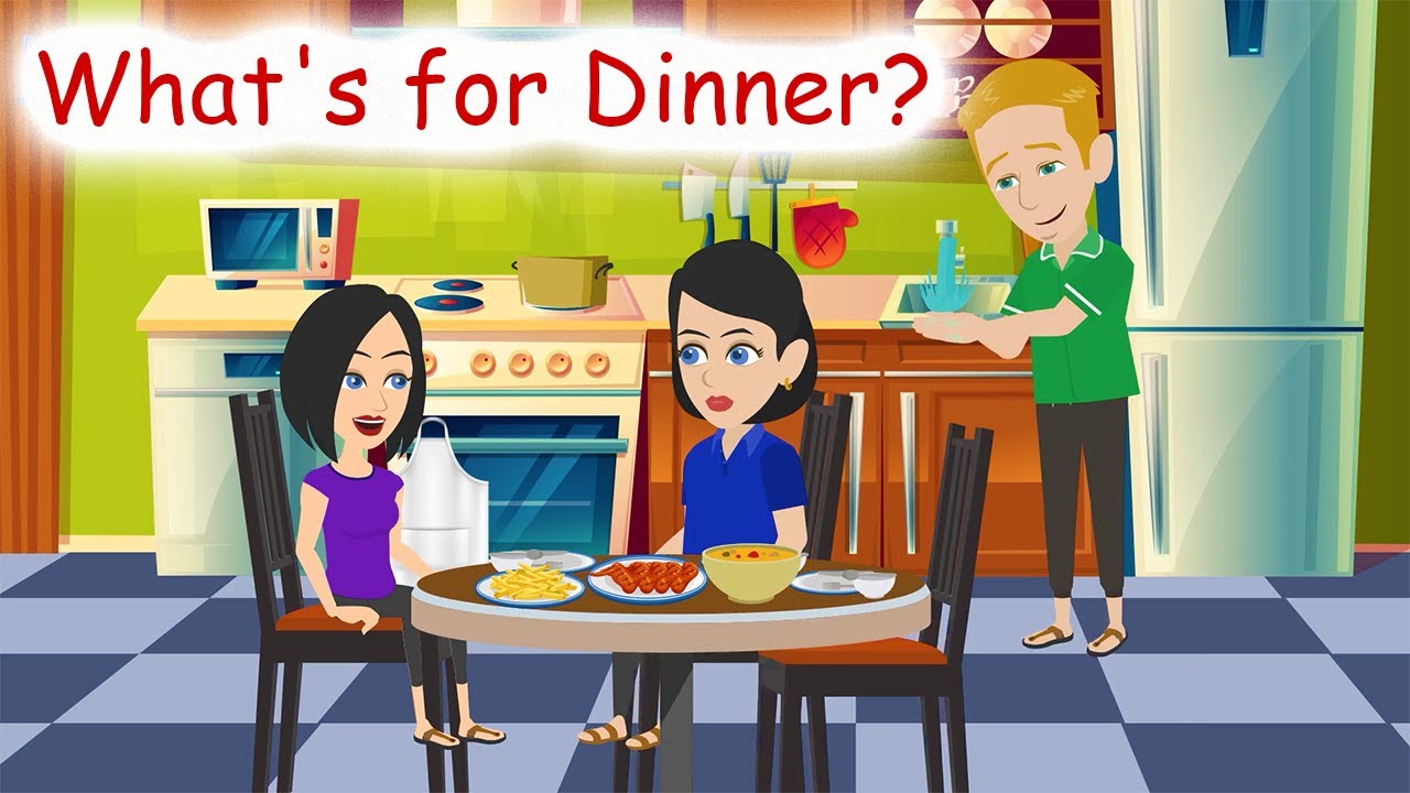 What's for Dinner? Everyday Conversation Speaking English Practice