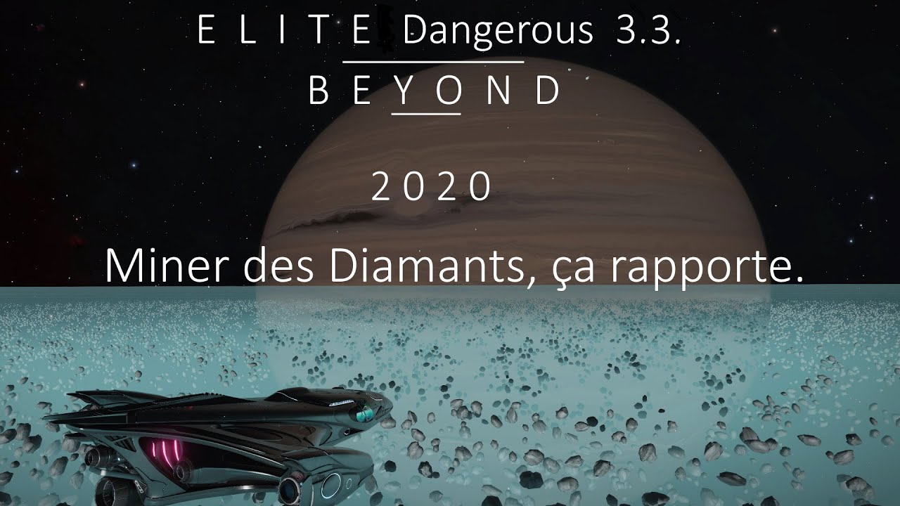 NERFE . Elite Dangerous 3.3. FR. Tuto. Miner des Diamants en 2020, cela rapporte beaucoup! HD 4K.