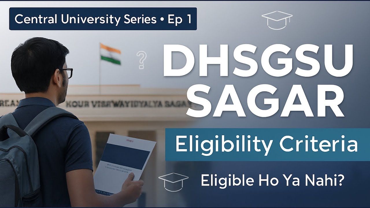 Dr Hari Singh Gour University ITEP | Eligibility & Details | EP 1