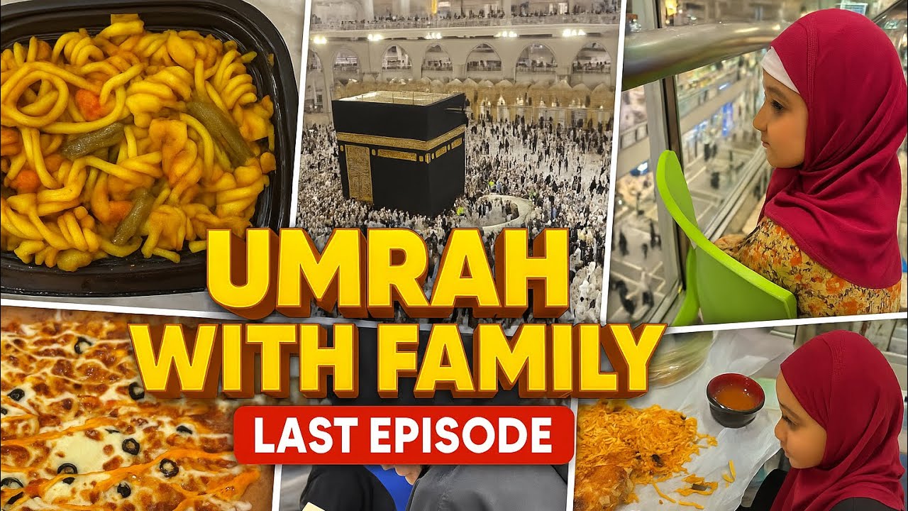 🎬 Goodbye Makkah 🕋 | Emotional Final Episode of Family Umrah 2025 | Desert Diaries (Part 3)