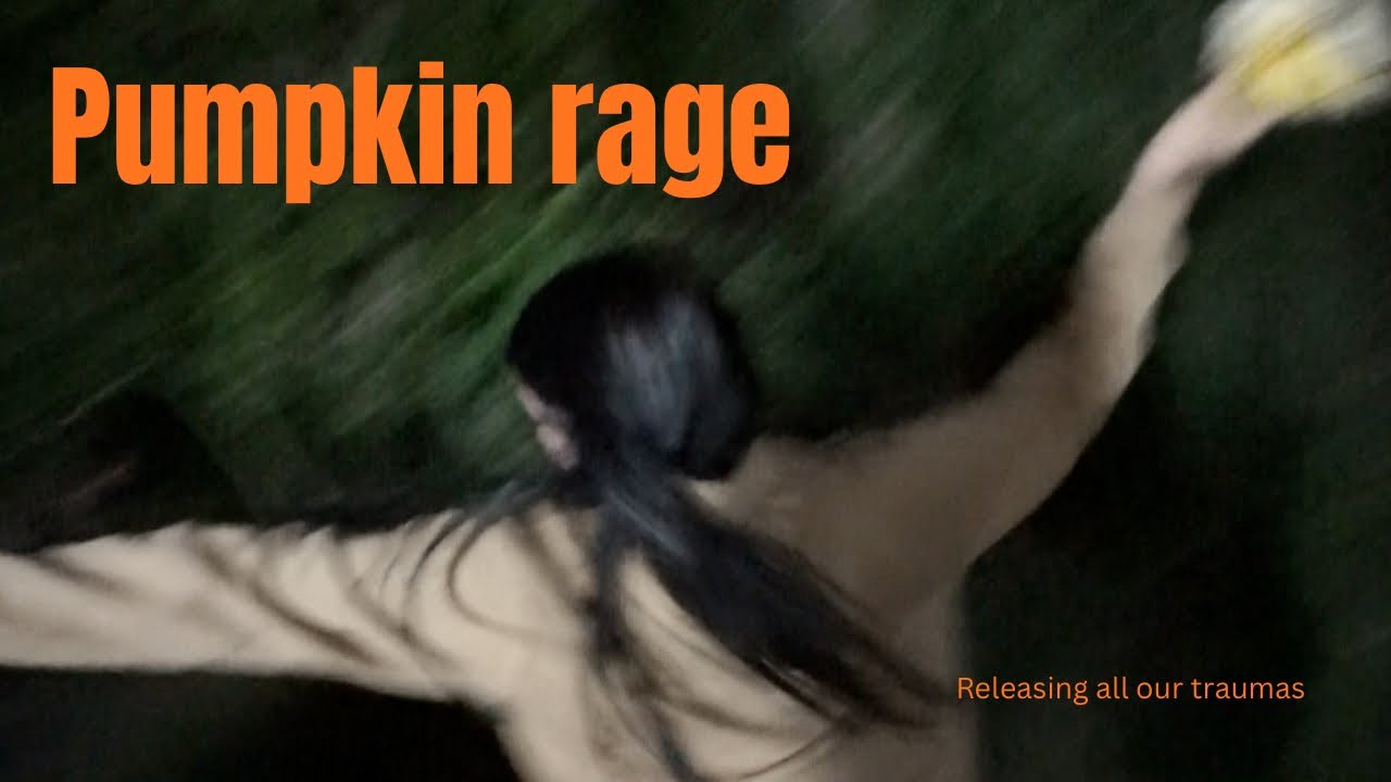 Pumpkin rage!! | A different type of rage room. Solving all our traumas