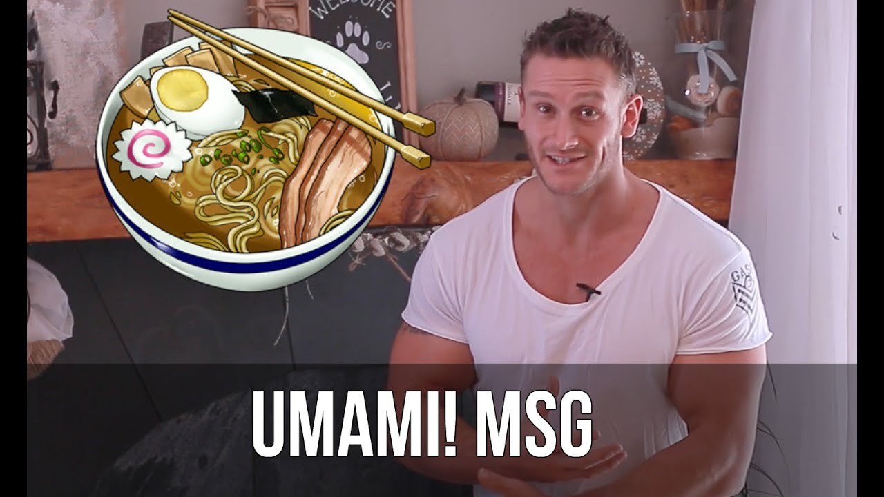 What is MSG? The Truth about Monosodium Glutamate- Thomas DeLauer