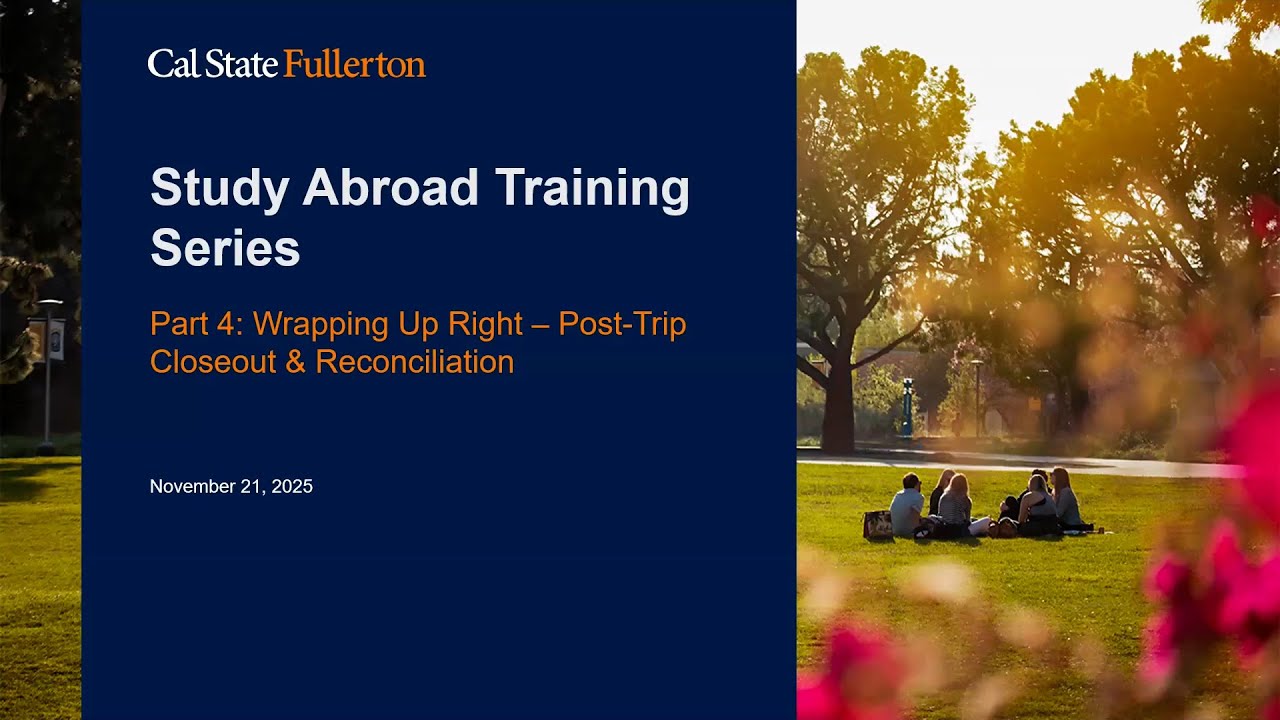Study Abroad Series Part 4: Wrapping Up Right – Post-Trip Closeout & Reconciliation