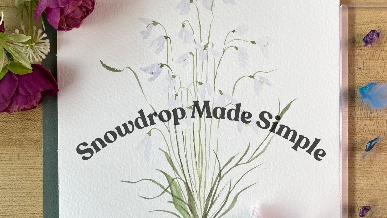 Painting White Flowers Is Easier Than You Think | Loose Watercolor January Birth Flower Snowdrop