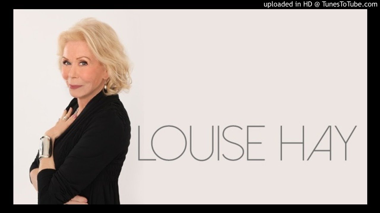 Louise Hay - Self Esteem
