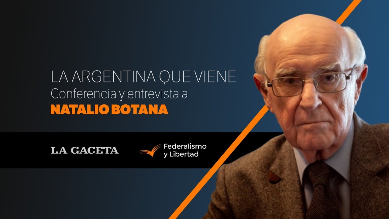 LA ARGENTINA QUE VIENE: Conferencia y entrevista a Natalio Botana