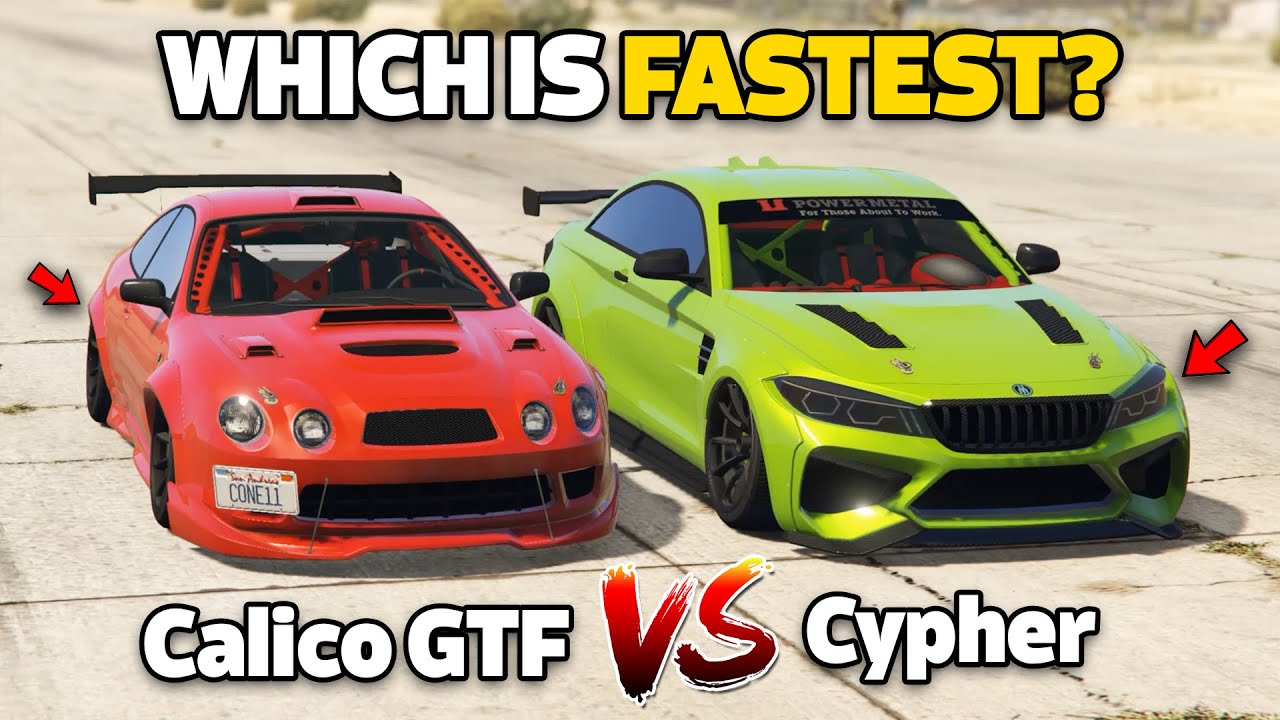 GTA 5 ONLINE - CYPHER VS CALICO GTF (WHICH IS FASTEST?)