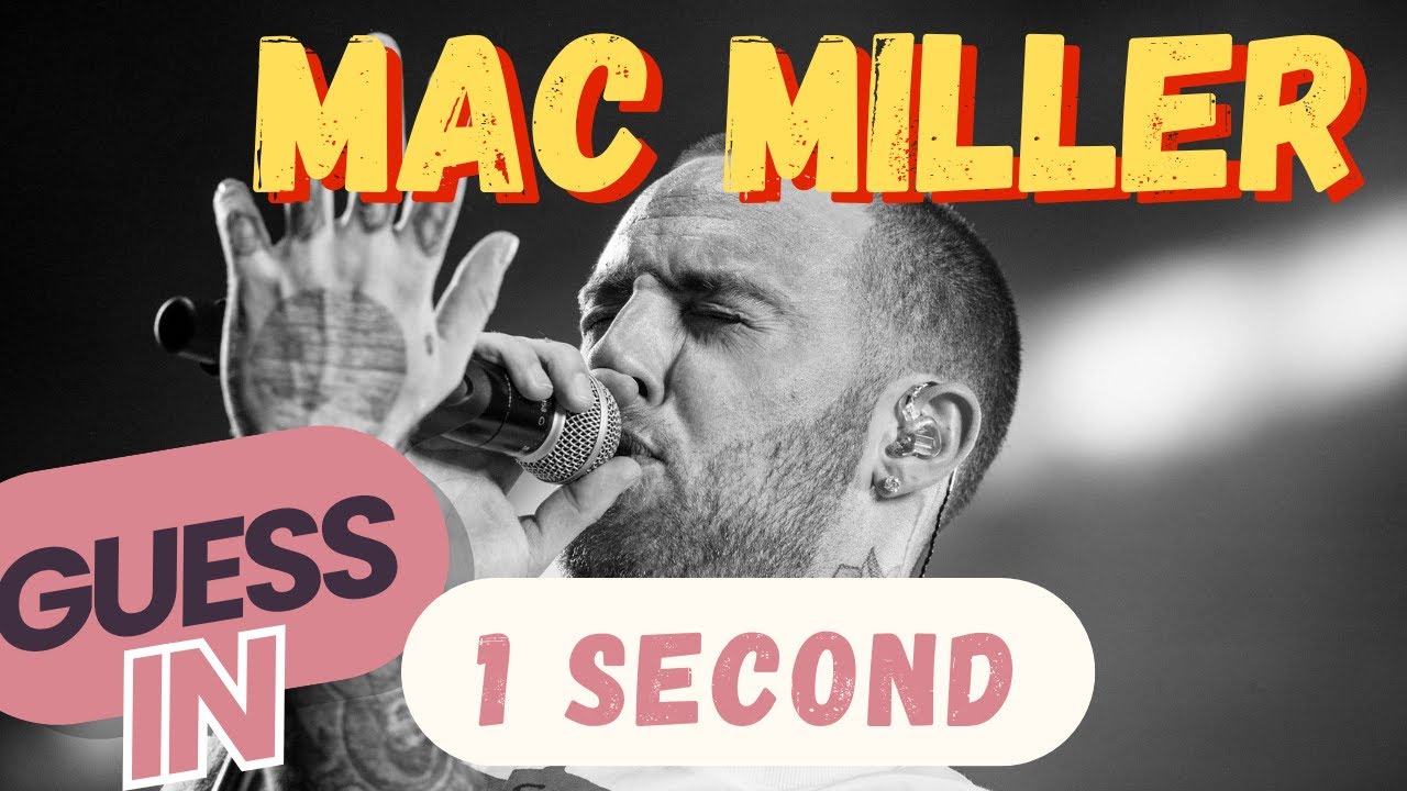 Can you guess the Mac Miller song in 1 second?