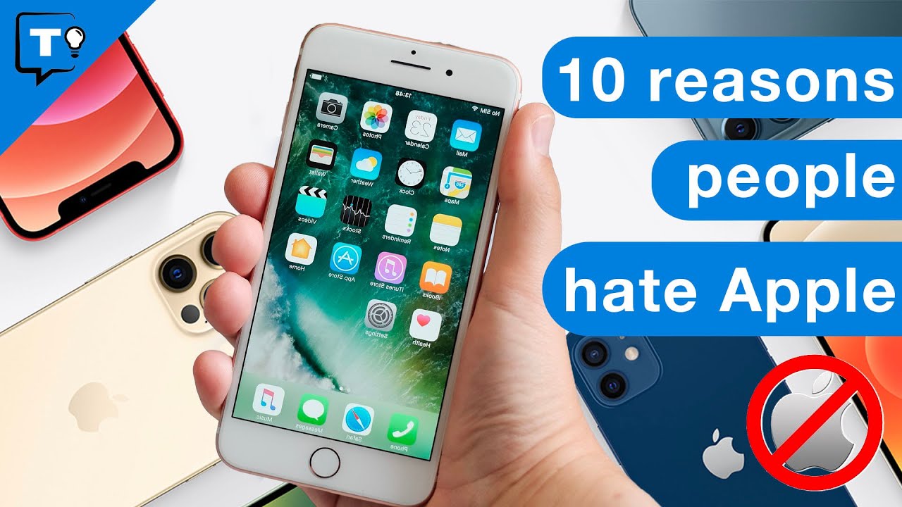 10 Reasons People HATE Apple