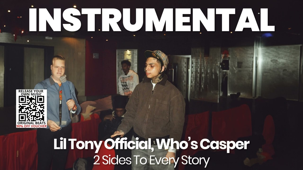 INSTRUMENTAL BEAT : 2 Sides To Every Story - Lil Tony Official, Who's Casper