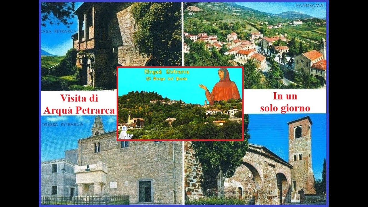 Visita ad Arqu&agrave; Petrarca in un giorno.