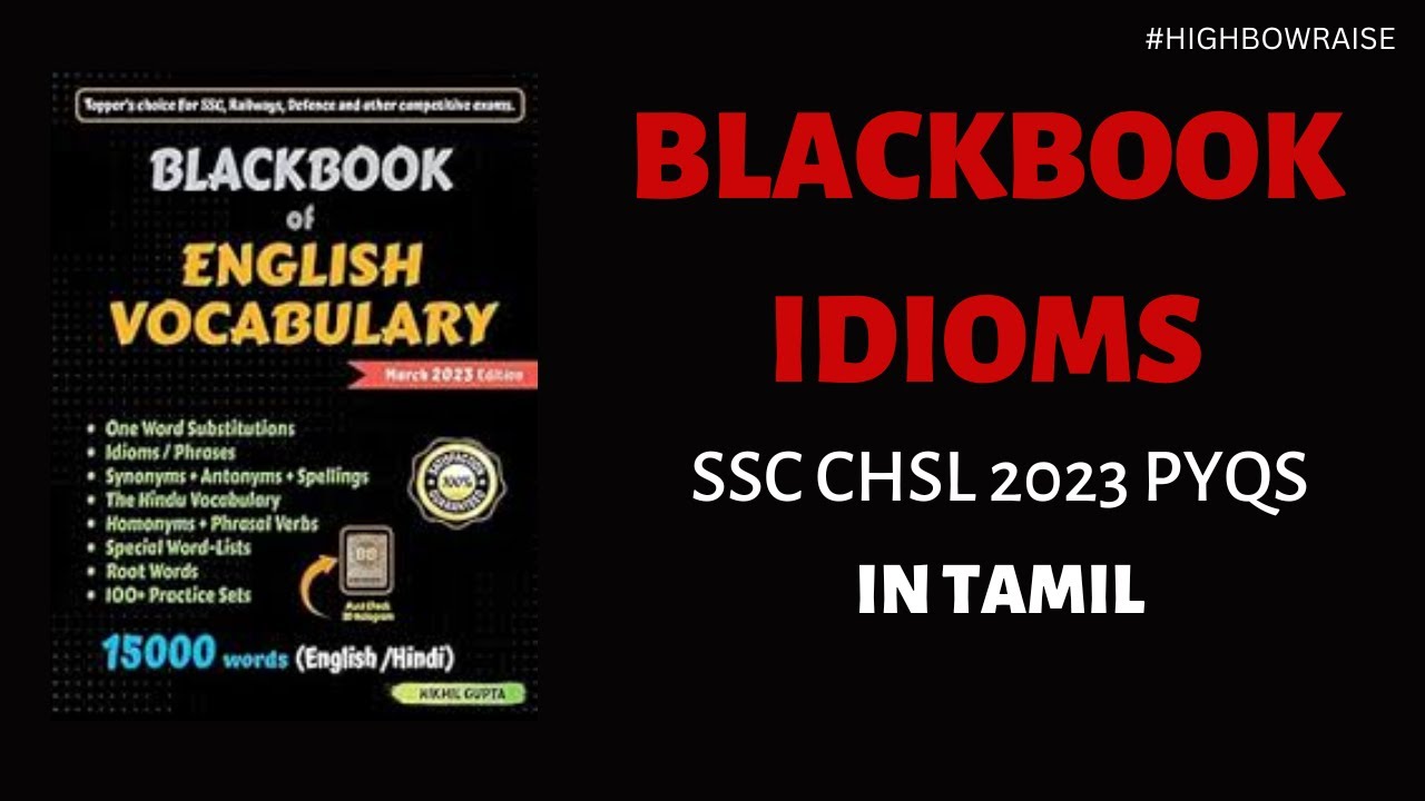 IDIOM- SSC CHSL 2023 PYQ | BLACKBOOK | HIGHBROWRAISE | BY NANMOZHI