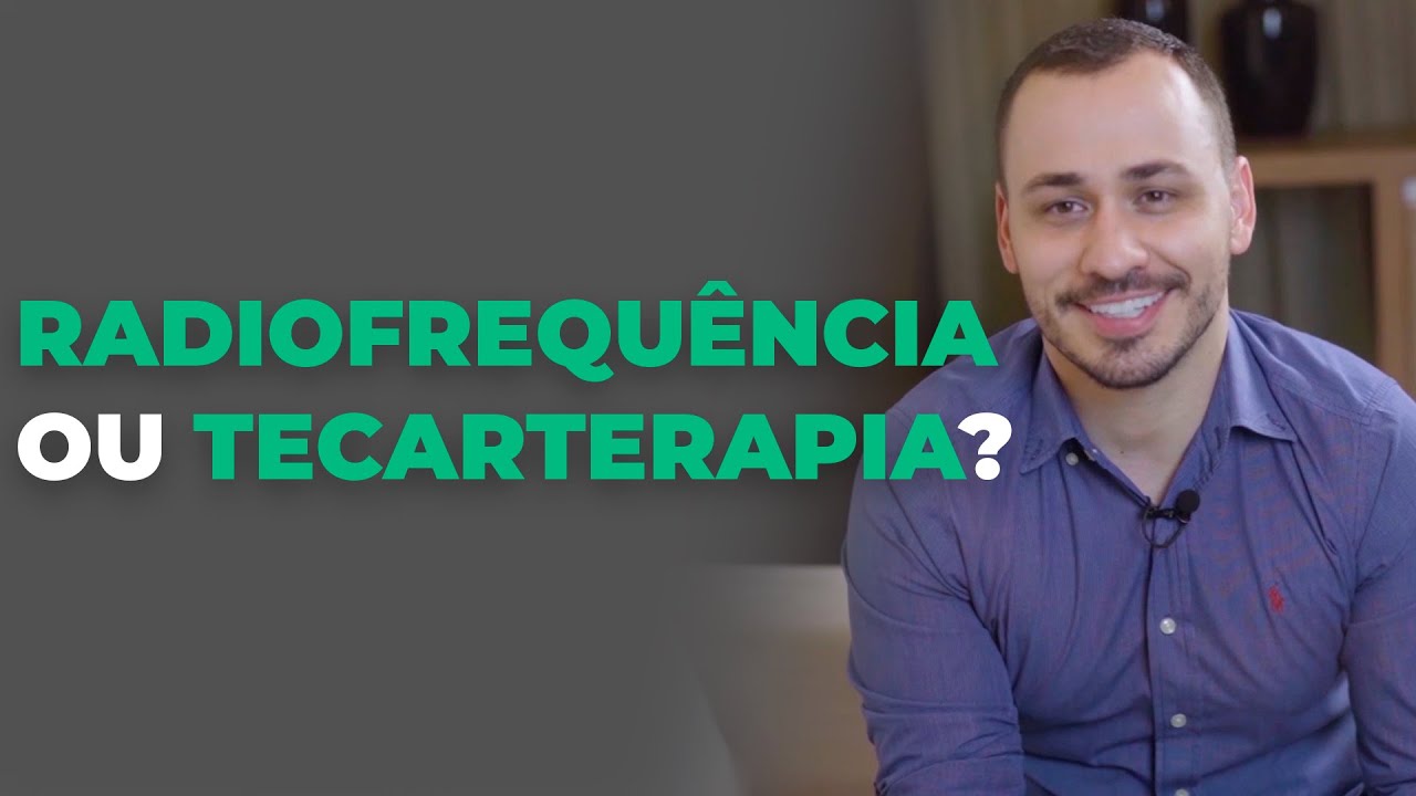 Radiofrequência ou Tecarterapia