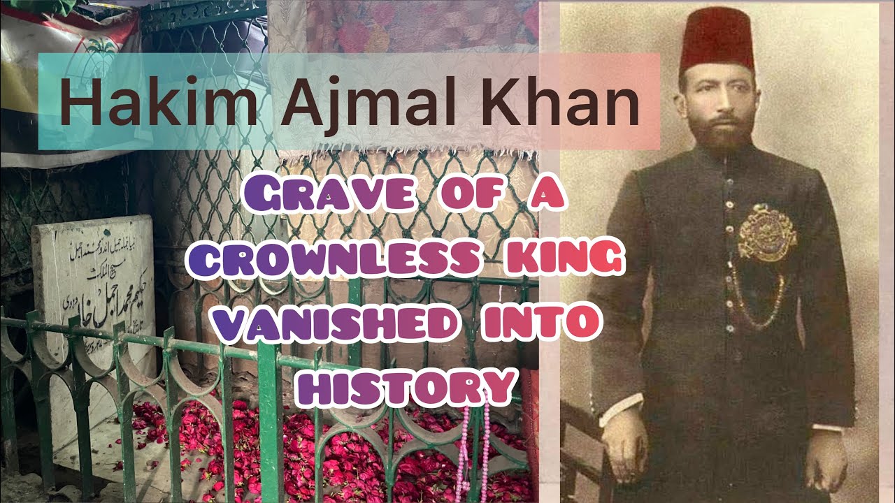 Poor Condition of Hakim Ajmal Khan's grave