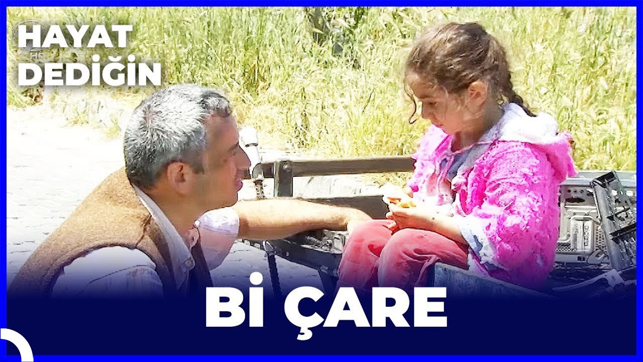 Hayat Dediğin - Bi Çare