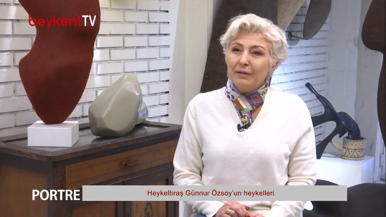 Portre 28. Bölüm I Heykeltıraş Günnur Özsoy