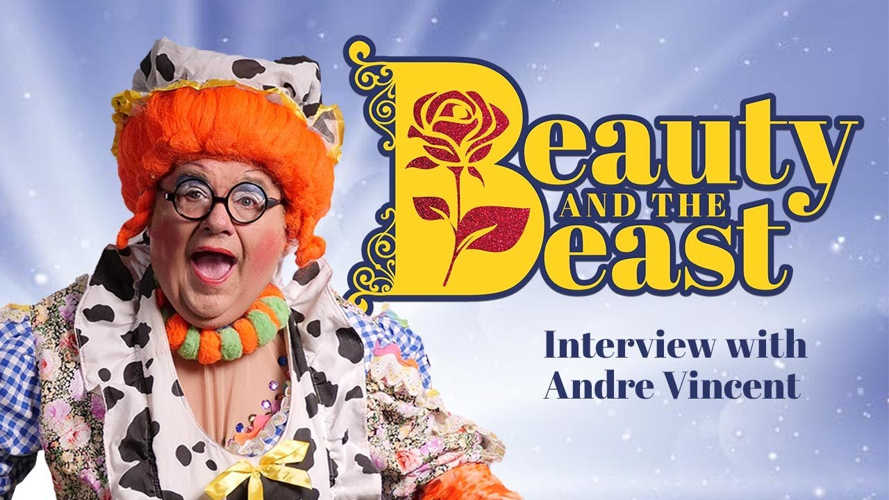 Andre Vincent Interview || Beauty and the Beast: The Pantomime 2021 || Pavilion Theatre