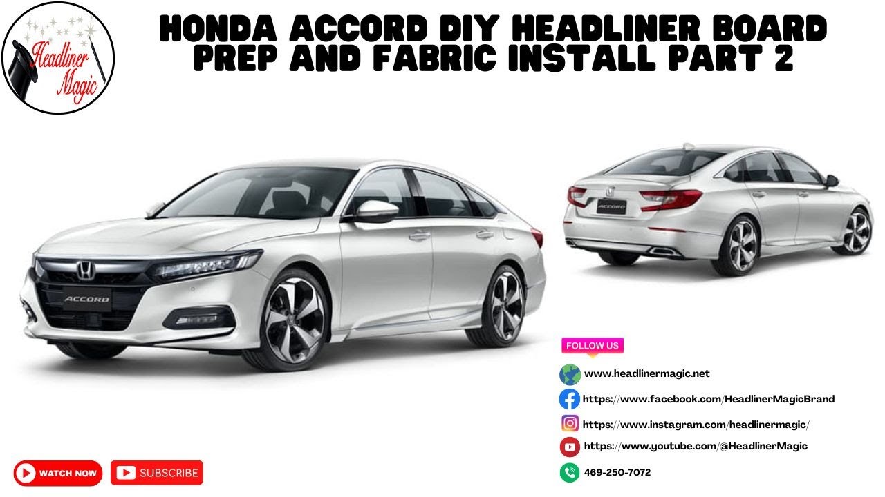 Honda Accord DIY Headliner Board Prep and Fabric Install Part 2