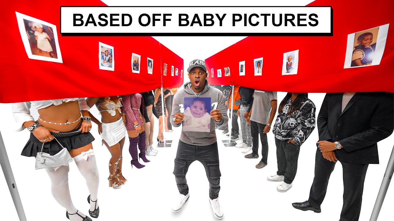Blind Dating Based Off Baby Picture!