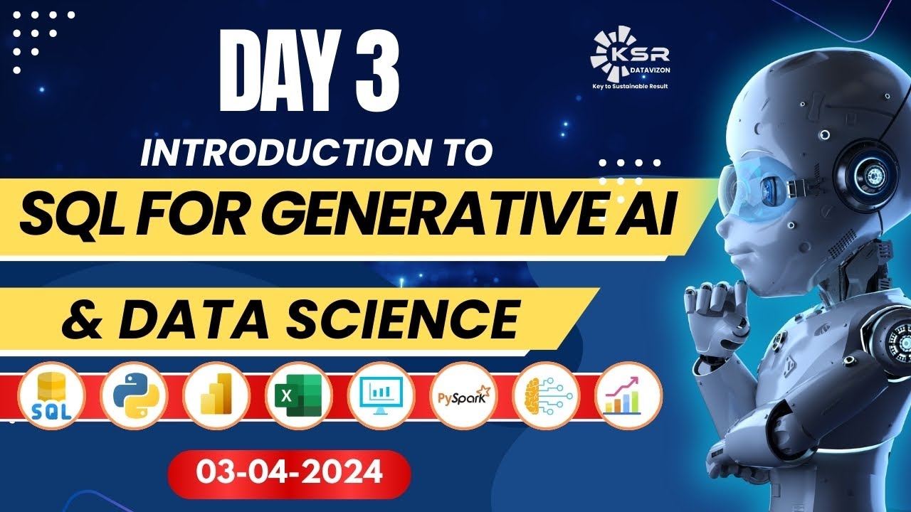 Episode 3: Intor to SQL| Intro to  Genrative AI | Master class on Data Science and genAI |
