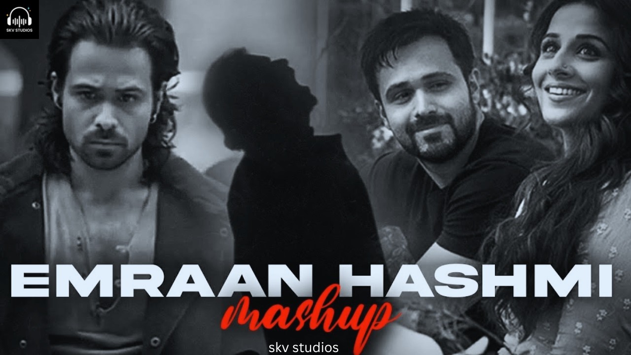 Emraan Hashmi - Dil Ibaadat X Phir Mohabbat Mashup Romantic | Song | Murder 2 | Lofi |@Skv Studios