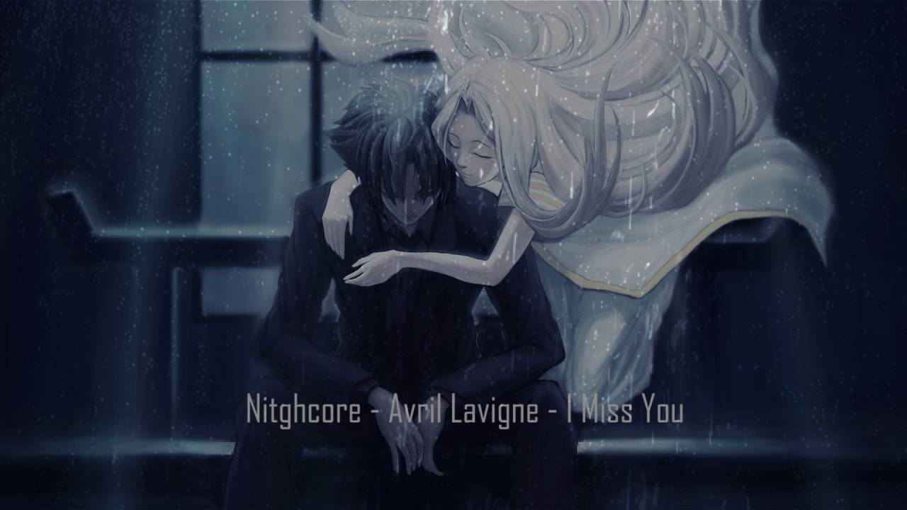 Nightcore - Slipped Away (I Miss You) Avril Lavigne