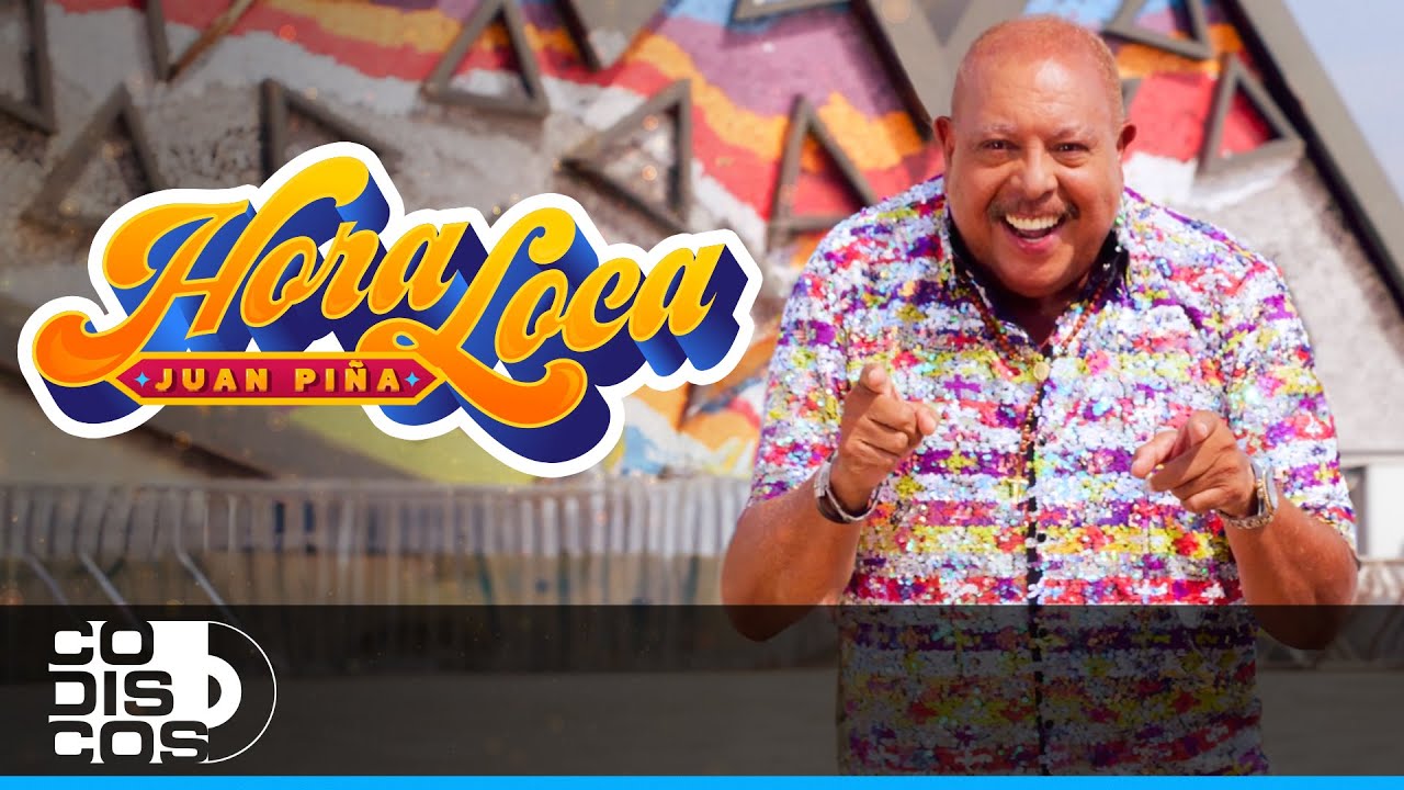 Hora Loca, Juan Pi&ntilde;a - Video Oficial