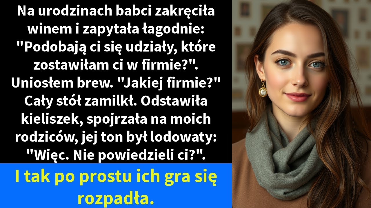 Na urodzinach babci zakręciła winem i zapytała łagodnie: 