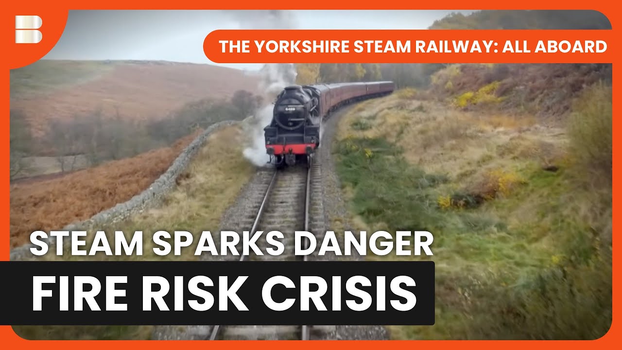 Steam Railway Wildfire Risk Threatens Heritage Line
