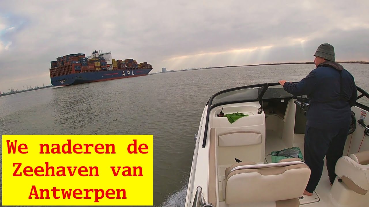 WE NADEREN DE ZEEHAVEN VAN ANTWERPEN | Varen Met Plezier