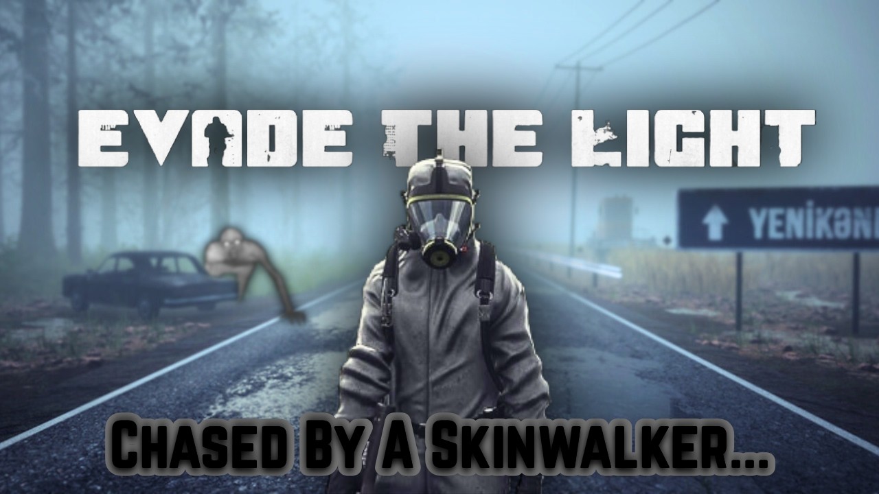 Chased By A Skinwalker In... (Evade The Light Playtest)
