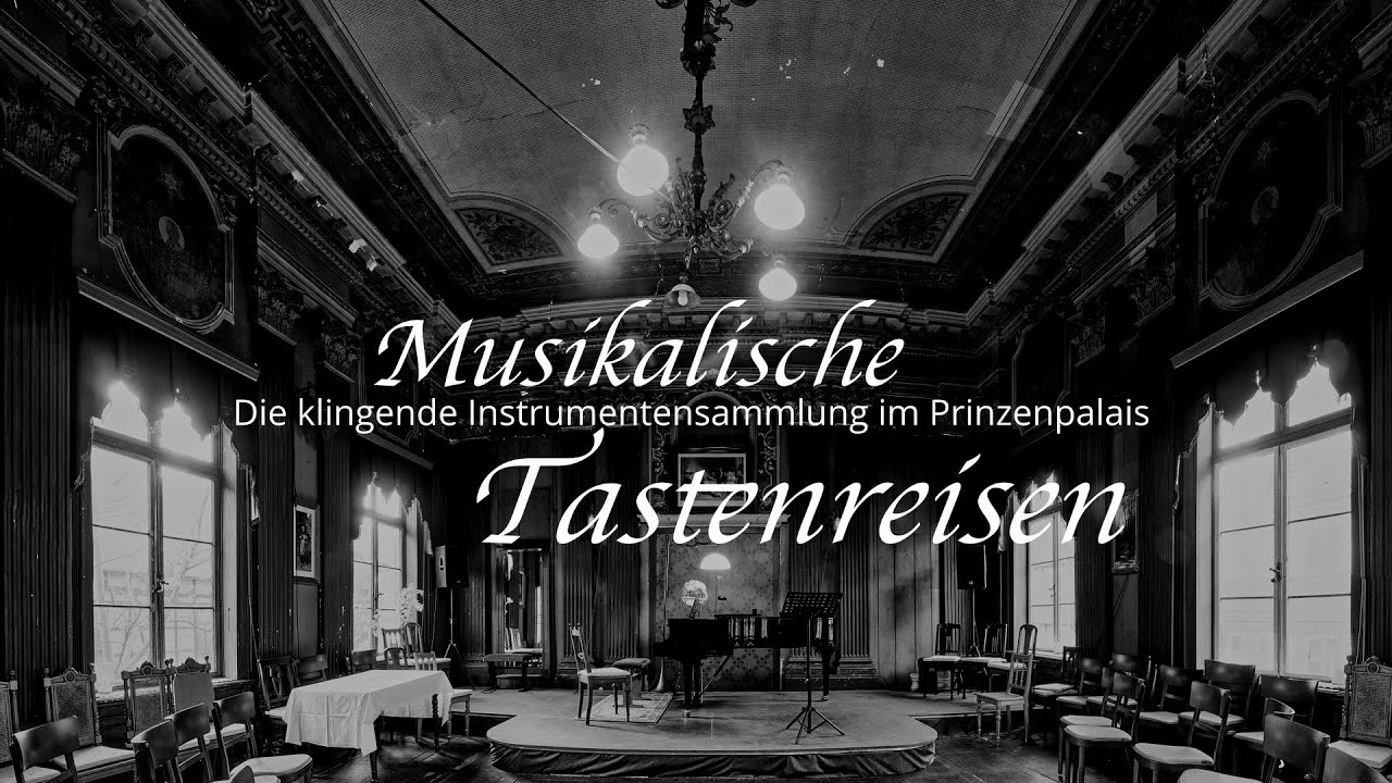 Film: Die Klingende Instrumentensammlung im Prinzenpalais Wolfenbüttel