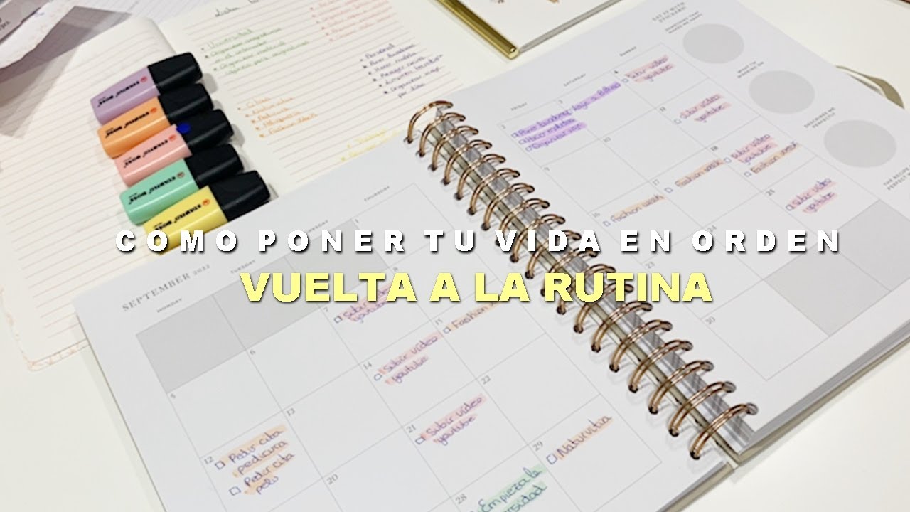 Cómo poner tu vida en orden para la vuelta a la rutina | Organización