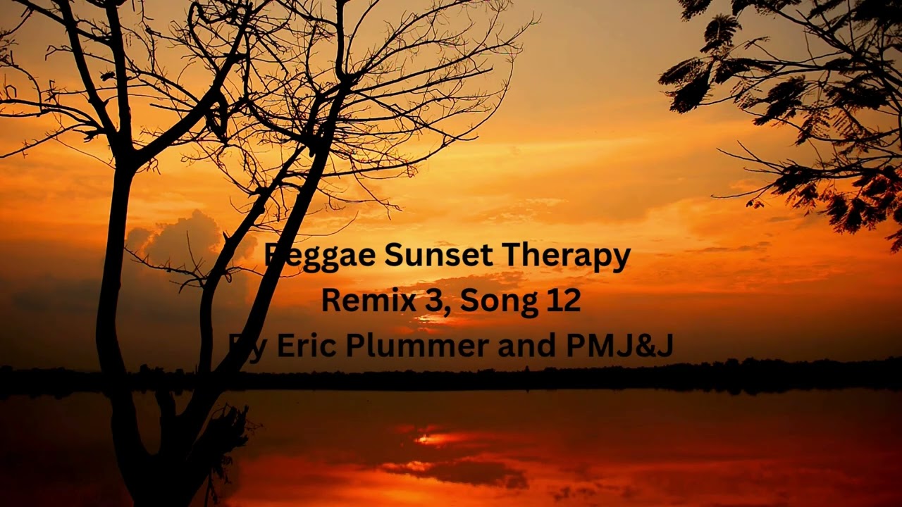 Reggae Sunset Therapy Remix 3 C