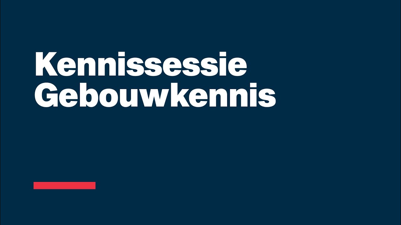 CURA BHV Kenissessie - Gebouwkennis