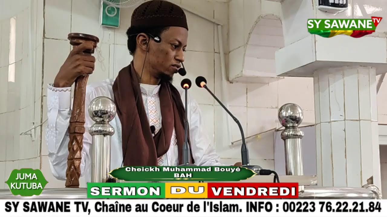 Cheickh Muhammad Bouyé BAH : Sermon du vendredi